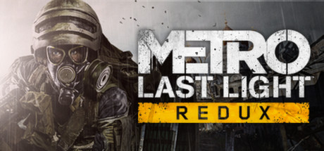 地铁：最后的曙光重置版/Metro: Last Light Redux-好欧游戏仓库