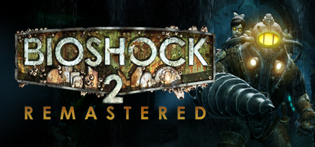 生化奇兵2：重制版/BioShock 2 Remastered（更新v20220831）-好欧游戏仓库