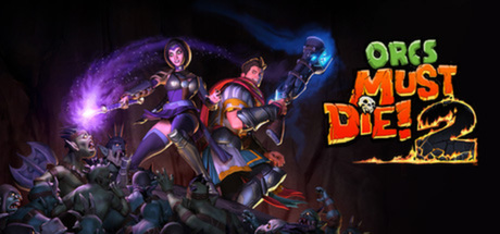 兽人必须死2/Orcs Must Die 2-好欧游戏仓库