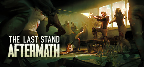 最后的战役：劫后余生/The Last Stand：Aftermath（v1.2.0.485）-好欧游戏仓库