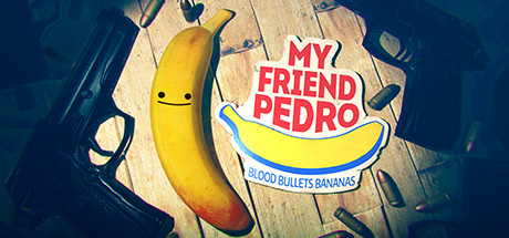 我的朋友佩德罗/My Friend Pedro-好欧游戏仓库