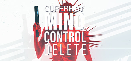 燥热：思想控制删除/SUPERHOT: MIND CONTROL DELETE（v20230627）-好欧游戏仓库