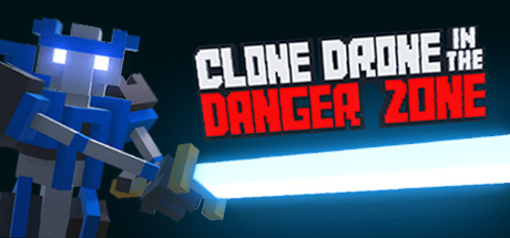 机器人角斗场/Clone Drone in the Danger Zone下载 - 好欧游戏仓库