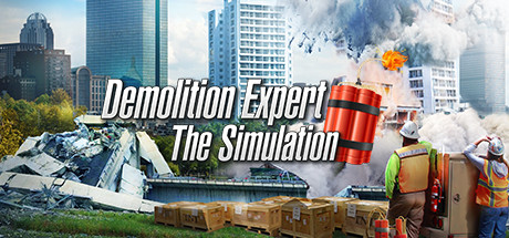爆破专家/Demolition Expert - The Simulation-好欧游戏仓库