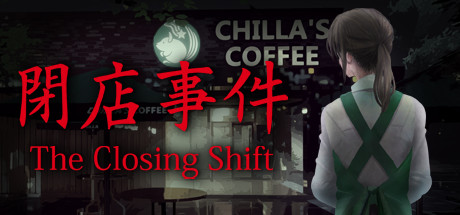 閉店事件/The Closing Shift(V1.07+赞助者彩蛋)-好欧游戏仓库