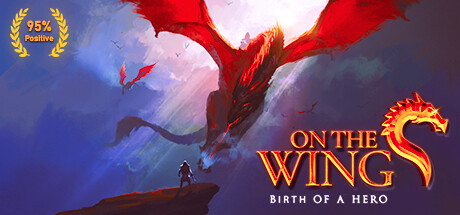 展翅飞翔：英雄的诞生/On the Wings - Birth of a Hero-好欧游戏仓库