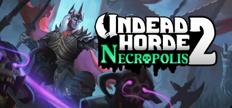 不死军团2/Undead Horde 2 Necropolis（V1.0.4.3-巨魔军-永恒勇士团）-好欧游戏仓库
