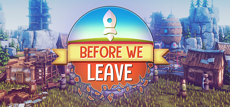 我们离开之前/Before We Leave(v1.0250)-好欧游戏仓库