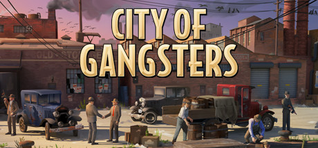 黑手党黑帮之城/City of Gangsters（V1.03豪华版）-好欧游戏仓库