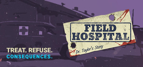 战地医院：泰勒医生的故事/Field Hospital: Dr. Taylors Story-好欧游戏仓库
