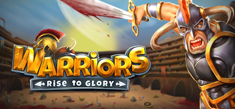 战士们：走向荣耀！/Warriors: Rise to Glory!（更新v0.8）-好欧游戏仓库