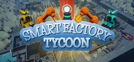 超智能工厂大亨/Smart Factory Tycoon-好欧游戏仓库