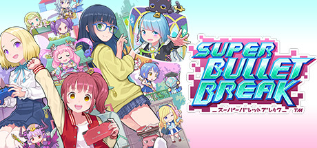 超级子弹娘/Super Bullet Break-好欧游戏仓库