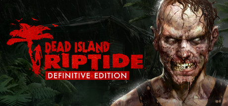 死亡岛:激流/Dead Island:Riptide下载 - 好欧游戏仓库