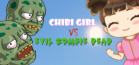 奇碧女孩VS邪恶僵尸/Chibi Girl VS Evil Zombie Dead-好欧游戏仓库