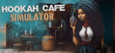 烟咖啡馆模拟器/Hookah Cafe Simulator-好欧游戏仓库