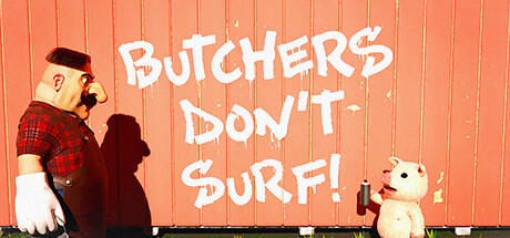 屠夫不冲浪！Butchers Dont Surf!下载 - 好欧游戏仓库