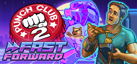 拳击俱乐部2：快进未来/Punch Club 2 Fast Forward-好欧游戏仓库