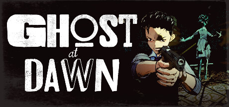 黎明幽灵/Ghost at Dawn（更新Build.16596756）-好欧游戏仓库