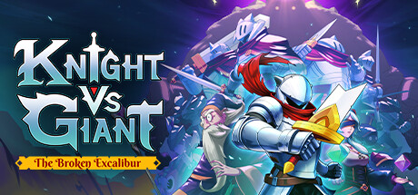 骑士VS巨人:断裂圣剑/Knight vs Giant: The Broken Excalibur下载 - 好欧游戏仓库