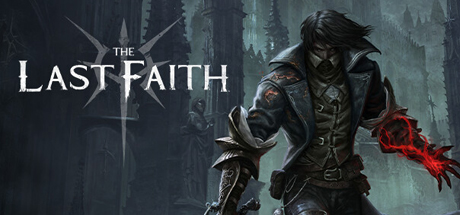 最后的信仰 最后的信念/The Last Faith （更新v1.1.2）-好欧游戏仓库