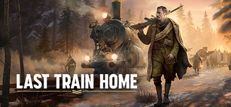 归途列车/Last Train Home （v1.0.0.32264—更新Legion Tales DLC）-好欧游戏仓库