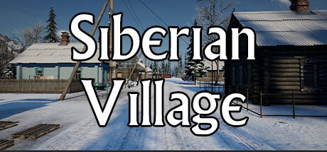 西伯利亚村庄/Siberian Village-好欧游戏仓库