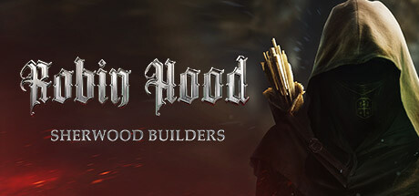 罗宾汉 – 舍伍德建造者/Robin Hood - Sherwood Builders-好欧游戏仓库