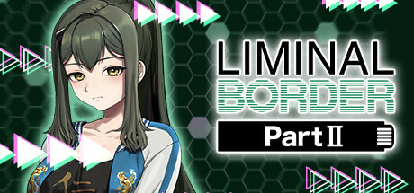 极限边界：第二部 /Liminal Border Part II-好欧游戏仓库