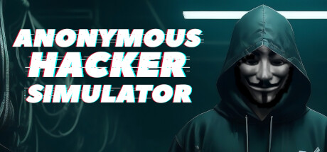 匿名黑客模拟器/Anonymous Hacker Simulator-好欧游戏仓库