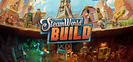 蒸汽世界建造/SteamWorld Build （更新v1.0.2）-好欧游戏仓库