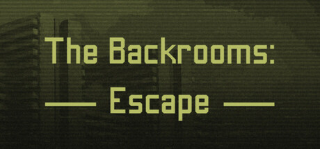 后室：逃脱/The Backrooms: Escape-好欧游戏仓库