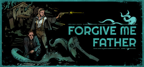 原谅我父亲/Forgive Me Father-好欧游戏仓库