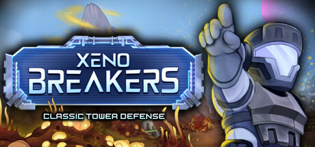 异虫终结者:经典塔防/XENOBREAKERS: Classic Tower Defense下载 - 好欧游戏仓库