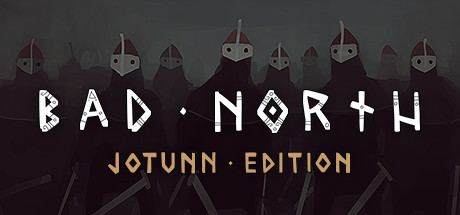 绝境北方/严峻北境/Bad North: Jotunn Edition下载 - 好欧游戏仓库