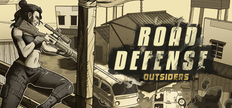 道路防御：外来人/Road Defense: Outsiders下载 - 好欧游戏仓库