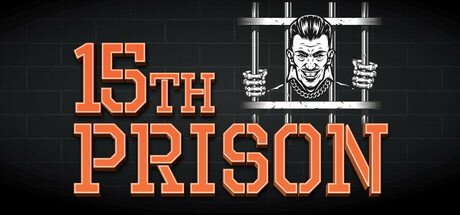 第十五监狱/15th Prison-好欧游戏仓库