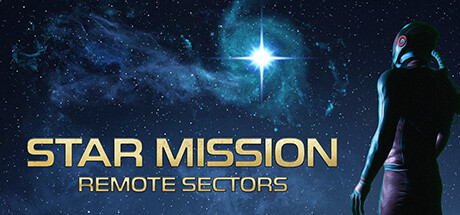 星际任务：边远星区/Star Mission: Remote Sectors-好欧游戏仓库