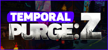 时间净化:Z/Temporal Purge: Z-好欧游戏仓库