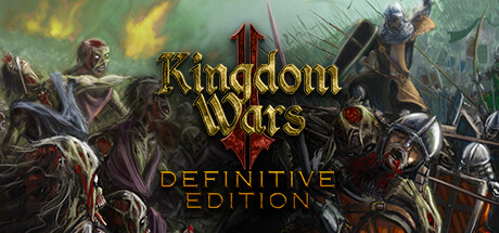 王国战争2：终极版/Kingdom Wars 2: Definitive Edition-好欧游戏仓库