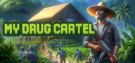我的毒枭集团/My Drug Cartel下载 - 好欧游戏仓库