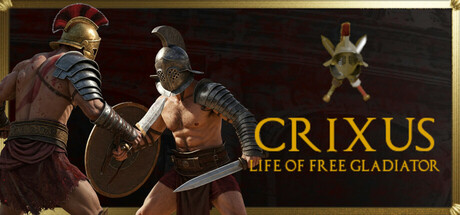 克里克苏斯：自由角斗士生涯/CRIXUS: Life of free Gladiator下载 - 好欧游戏仓库