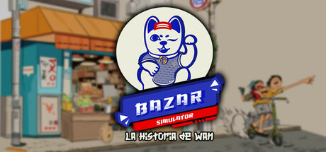 集市模拟器：万的故事/Bazar Simulator: The Wan Story-好欧游戏仓库