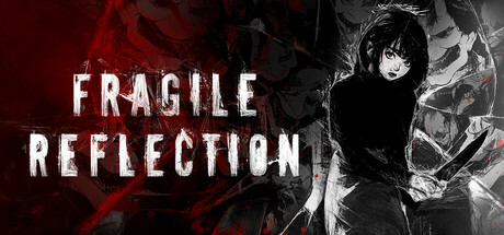 脆弱的倒影/Fragile Reflection-好欧游戏仓库