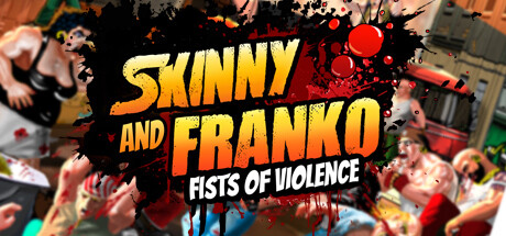 瘦子和弗兰科：暴力的拳头/Skinny & Franko: Fists of Violence-好欧游戏仓库
