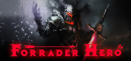 陷阵孤雄/Forrader Hero下载 - 好欧游戏仓库