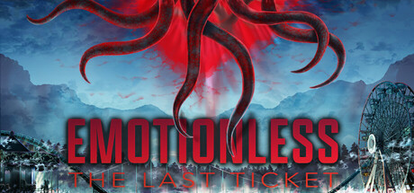 最后的车票/EMOTIONLESS : The Last Ticket-好欧游戏仓库