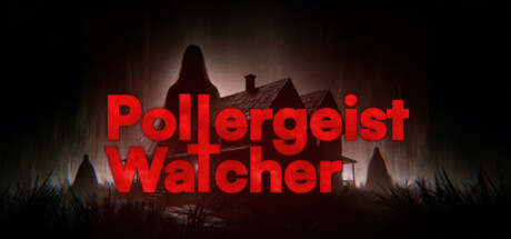 鬼影监视者/Poltergeist Watcher-好欧游戏仓库