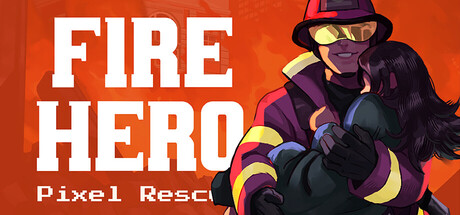 消防英雄:像素救援/Fire Hero - Pixel Rescue-好欧游戏仓库