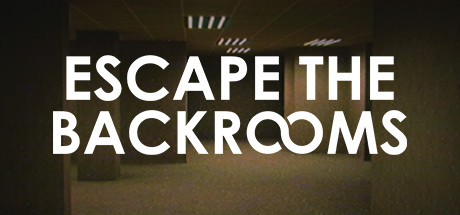 逃离密室/逃离后室/Escape the Backrooms/支持网络联机-好欧游戏仓库